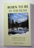 Born To Be In The Bush